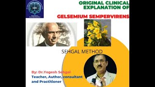 Original Clinical explanation of Gelsemium Sempervirens by DrYogesh Sehgal  Language English [upl. by Nylrehc]