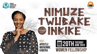 Tuesday Women Fellowship  quotNimuze Twubake Inkike Neh 217quot with Apostle Mignonne Kabera [upl. by Unity357]