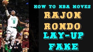 How to perform the Rajon Rondo layup fake [upl. by Ayotyal]