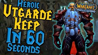 Heroic Utgarde Keep In 60 SECONDS  WOTLK Classic Guide [upl. by Ednil]