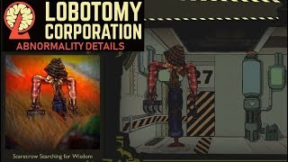 Lobotomy Corp Abnormalities  Scarecrow Searching For Wisdom [upl. by Tandie898]