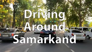 4K Driving around Samarkand UZ [upl. by Risan]