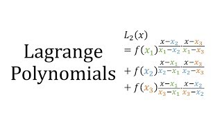 Lagrange Polynomials [upl. by Beore]