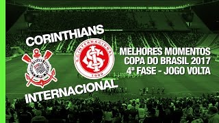 Melhores Momentos  Corinthians 1 x 1 Internacional  Copa do Brasil  19042017 [upl. by Nalek]