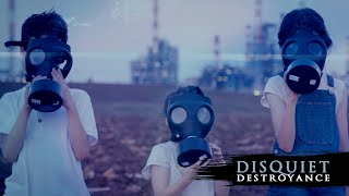 DISQUIET quotDESTROYANCEquot OFFICIAL VIDEO [upl. by Ynabla]