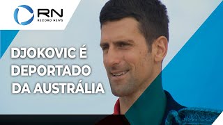 Novak Djokovic está fora do Aberto da Austrália [upl. by Mackintosh]