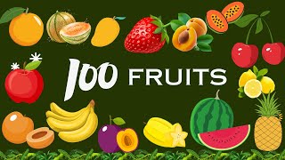 Names of100 Fruits  Learning Names of 100 fruits for Toddlers with illustrations [upl. by Ettennat]