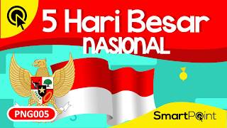 Inilah 5 Hari Besar Nasional di Indonesia SmartPoint PNG005 [upl. by Annaig]