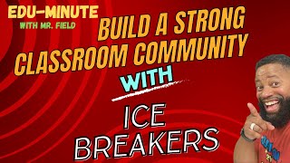 EDU Minute with Aaron Field Ice Breakers [upl. by Nuyh]