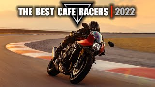 The Best Cafe Racer Motorcycles  2022 [upl. by Roberto]