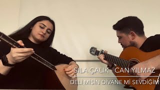 Sıla ÇALIKCan YILMAZ  Deli Misin Divane Mi Sevdiğim [upl. by Samuel622]