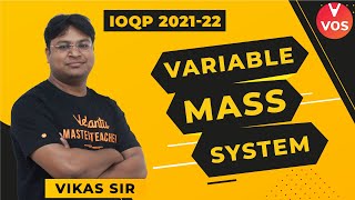 NSEP 202122  VARIABLE MASS SYSTEM  Physics Olympiad Preparation  NSEP Exam  Vikas Sir  Vedantu [upl. by Hannavas250]