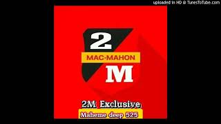 2M EXClUSIVER Maheme Deep 525 [upl. by Peppard]