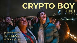 Crypto Boy 2023 Movie Explained in Hindi [upl. by Llennol384]