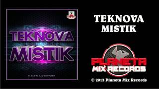 Teknova  Mistik Stephan F Remix Edit [upl. by Yessac218]