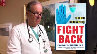 Fight Back  How To Beat Coronavirus  By Chauncey Crandall  COVID19 [upl. by Aneehsirk]