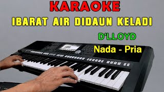 CINTA HAMPA  DLLOYD  KARAOKE Nada Pria  Lagu Lawas [upl. by Edrea]