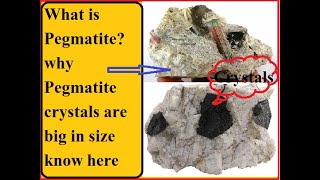 PegmatiteWhat is pegmatitehow pegmatite forms [upl. by Nerak]