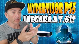 EL Santo Grial del HACK de PS5  HyperVISOR para LIBERAR a FULL [upl. by Roosevelt]