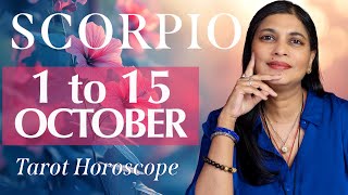 SCORPIO Tarot reading from 1st to 15th October 2024 [upl. by Jenine]