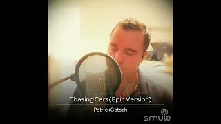 Chasing Cars Epic Version  Vocalcover by Patrick Gotsch [upl. by Chaiken832]