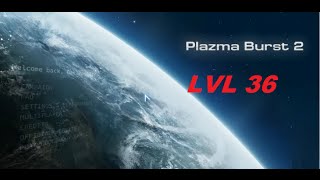 Plazma burst 2 lvl 36 [upl. by Lorsung308]