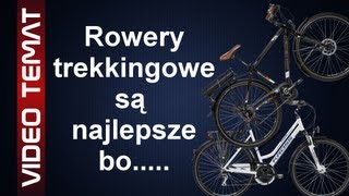 Rower trekkingowy jest najlepszy [upl. by Ayahc567]