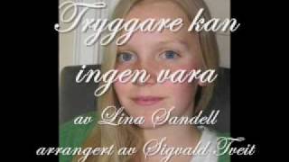 Tryggare kan ingen vara Lina Sandell [upl. by Maire917]