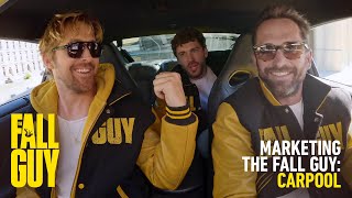 Ryan Gosling amp The Fall Guy Stunt Team Do Carpool Karaoke [upl. by Aihsrop593]