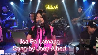 Iisa Pa Lamang Aila Santos amp R2K cover 2024 [upl. by Notyap]