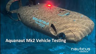 Aquanaut Mk2 Test Video [upl. by Airottiv]