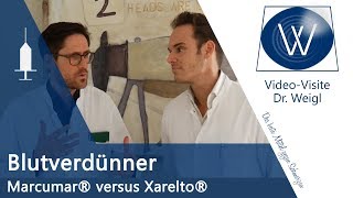 Blutverdünner Marcumar vs Xarelto Pradaxa  Unterschiede Wirkung amp Nebenwirkungen Gerinnungshemmer [upl. by Shaum]