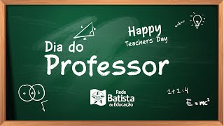 Dia dos Professores 2024  RBE [upl. by Doak302]