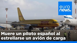 Muere un piloto español tras estrellarse un avión de carga de DHL cerca del aeropuerto de Vilna [upl. by Salisbarry]