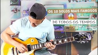 OS 10 SOLOS DE GUITARRA MAIS FAMOSOS DE TODOS OS TEMPOS  10 Best Guitar solos of all Times [upl. by Llenwad]