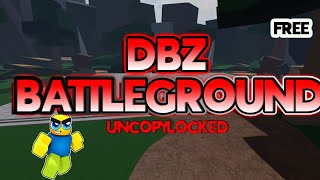 DBZ BATTLEGROUND  UNCOPYLOCKED [upl. by Yennor]