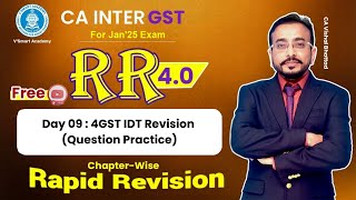 Day 9 4GST IDT Revision  Input Tax Credit ITC  CA amp CMA Inter  CA Vishal Bhattad  Sept24 ampJan25 [upl. by Cami]