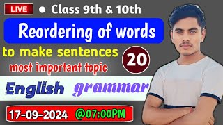 Reordering of words to make sentence।Reorder of word।Class 10th English grammar by Kaushal Prajapati [upl. by Shute]