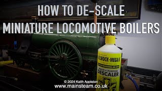 HOW TO DE SCALE MINIATURE LOCOMOTIVE COPPER BOILERS [upl. by Acireed]