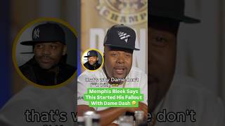 Memphis Bleek Says This Is What Started His Fallout With Dame Dash [upl. by Schwinn]