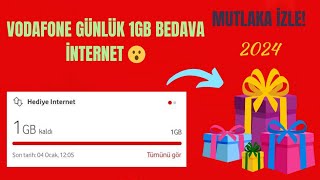 VODAFONE GÜNLÜK 1GB BEDAVA İNTERNET KAMPANYASI  2024 HER AY TEKRARLANABİLİR MUTLAKA İZLE [upl. by Reiniar]