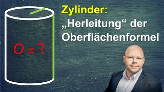 Zylinder Oberfläche quotherleitenquot ganz praktisch  einfach erklärt [upl. by Marko874]