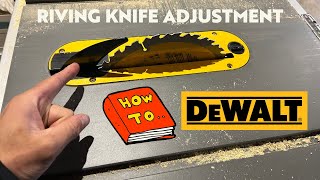 Riving Knife Adjustment DEWALT TABLE SAW [upl. by Sanfourd52]