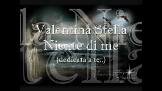 Valentina stella  Niente di me Testo [upl. by Doak]