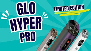 GLO HYPER PRO  Limited Edition è realmente la migliore [upl. by Karyl]