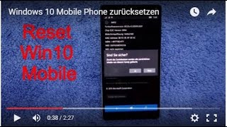 Windows 10 Mobile Phone zurücksetzen [upl. by Elimay]