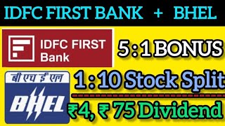 BHEL  IDFC FIRST BANK update news  announced dividend  bonus  split amp Record date [upl. by Gary]