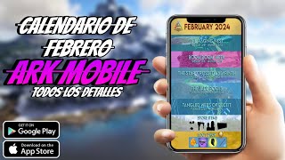 🔴 Calendario del MES de febrero de ARK MOBILE aqui todos los detalles🔥 EL FIN SE ACERCA [upl. by Dustin183]