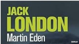 5 Martin Eden de Jack London livre audio partie 5 [upl. by Cherin]