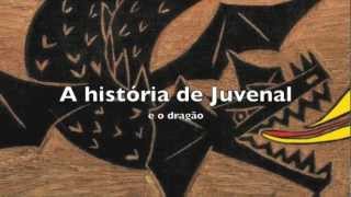 A História de Juvenal e o Dragão  Rosinha [upl. by Yelrak]